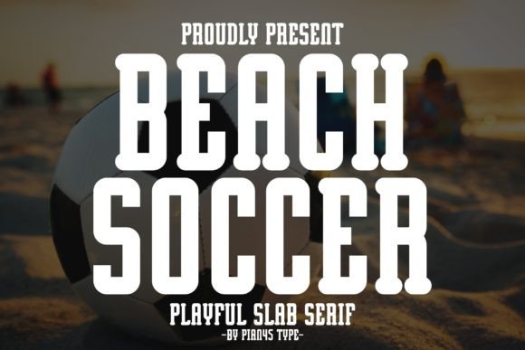 Beach Soccer: A Font That Brings Fun to Business