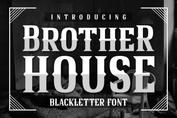 Brother House Font Review
