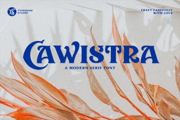 Cawistra: A Modern Serif Font