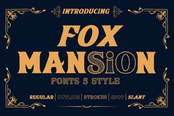 Fox Mansion: A Versatile Serif Font
