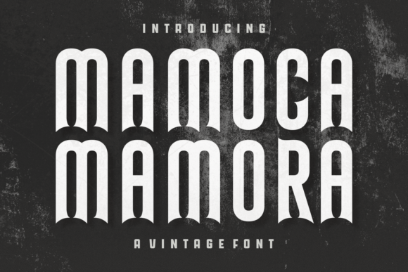 Mamoca Mamora: A Vintage Font for Timeless Design