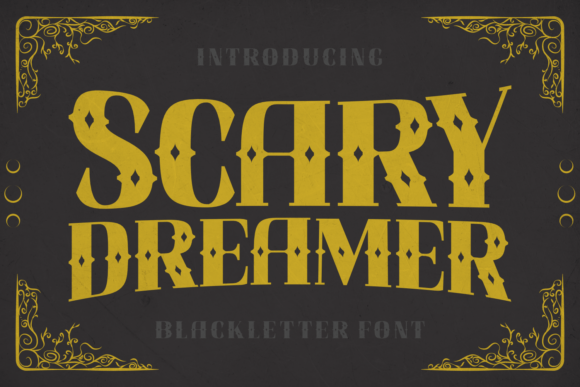 Scary Dreamer: A Bold Blackletter Font for Spooky Brand Identity