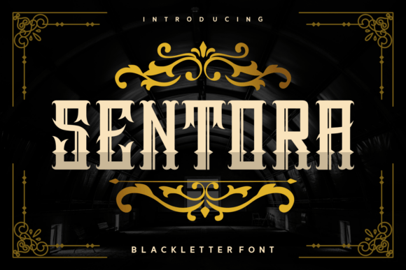 Sentora: A Refined Blackletter Font for Sophisticated Branding