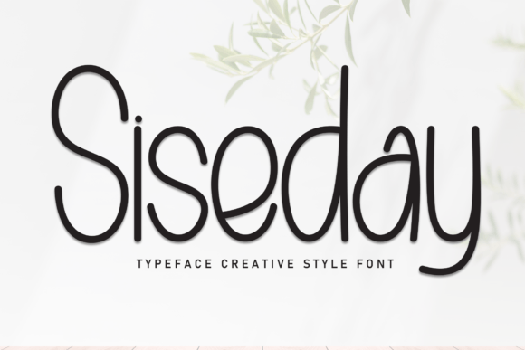 Siseday: A Friendly Font for Everyday Design