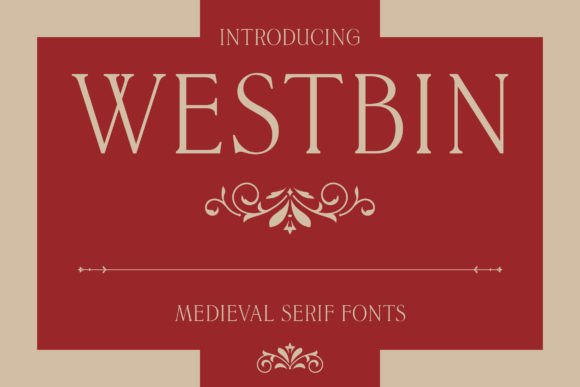 Westbin: A Serif Font for Timeless Design